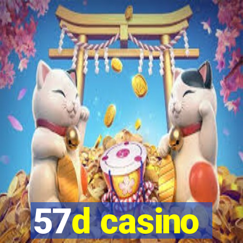 57d casino